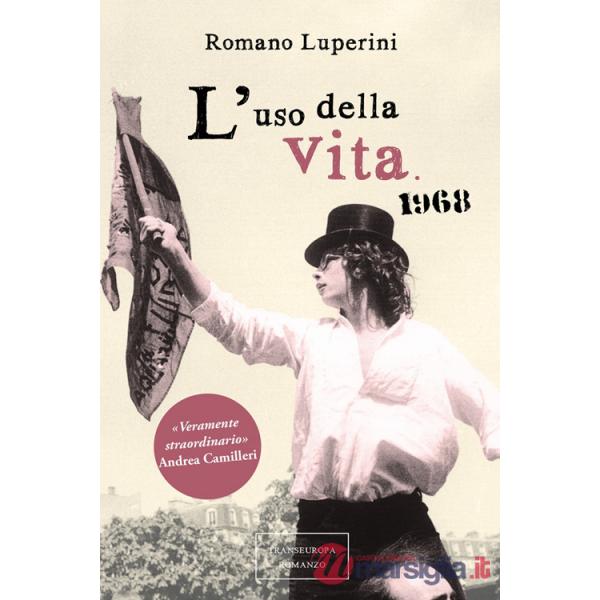 Uso della vita. 1968 (L')