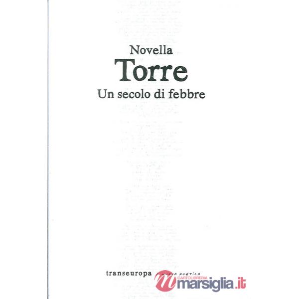 Secolo di febbre. Poesie 2006-2009 (Un)
