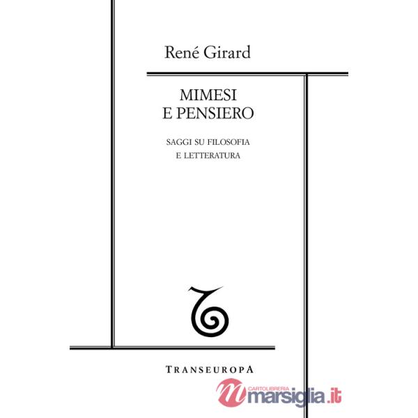 Mimesi e pensiero. Saggi su filosofia e letteratura