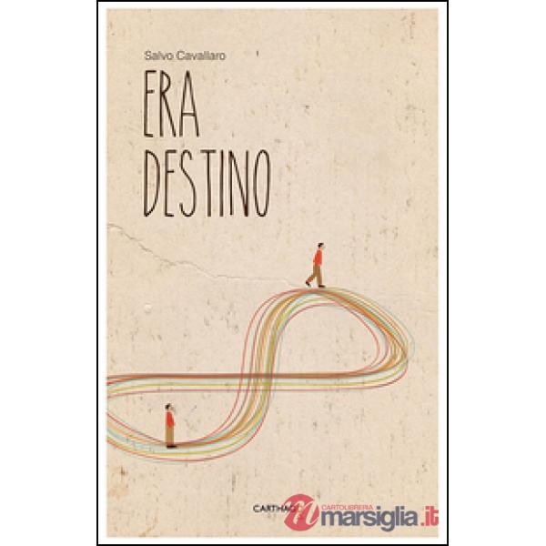 Era destino