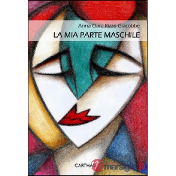 Mia parte maschile (La)