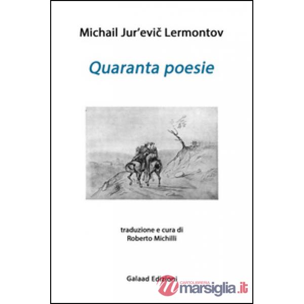Quaranta poesie. Testo russo a fronte
