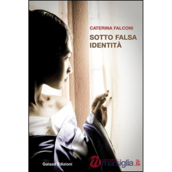 Sotto falsa identità
