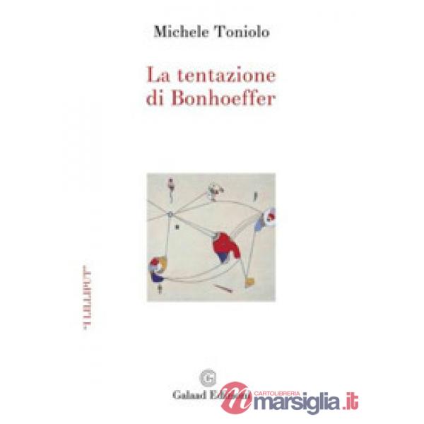 Tentazione di Bonhoeffer (La)