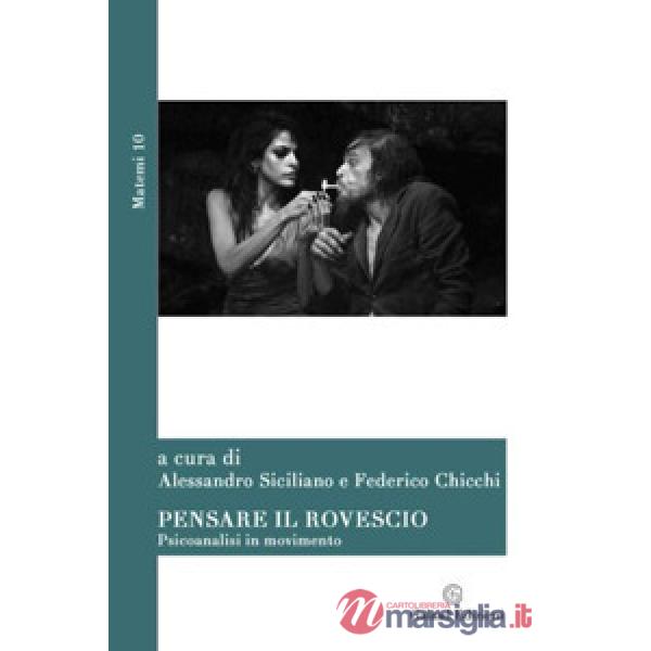 Pensare il rovescio. Psicoanalisi in movimento