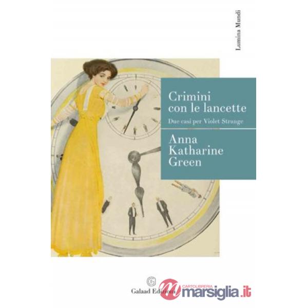 Crimini con le lancette. Due casi per Violet Strange