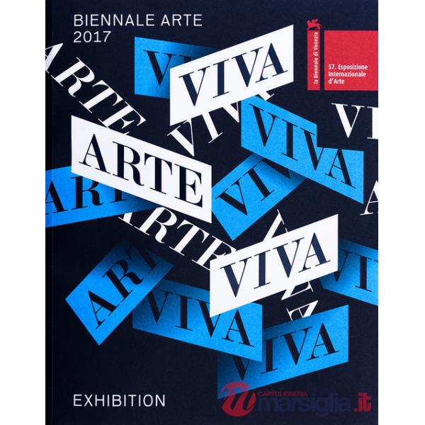 Biennale di Venezia. 57ª Esposizione internazionale d'arte. Viva arte viva. Ediz. inglese (La)