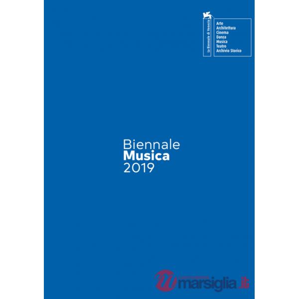 Biennale Musica 2019. Back to Europe. Ediz. italiana e inglese