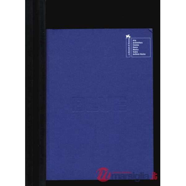 Biennale teatro 2021. Blue. Ediz. italiana e inglese