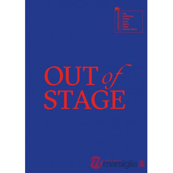 Biennale Musica 2022. Out of stage. Ediz. italiana e inglese