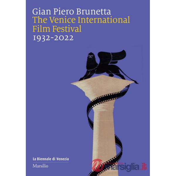 Venice international film festival 1932-2022 (The)