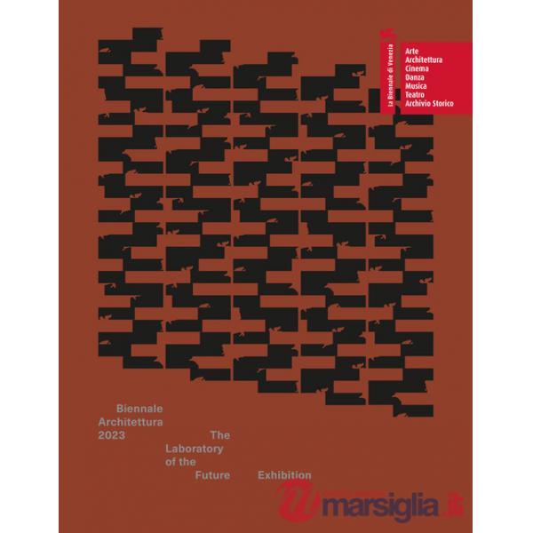 Biennale Architettura 2023. The Laboratory of the Future. Catalogue