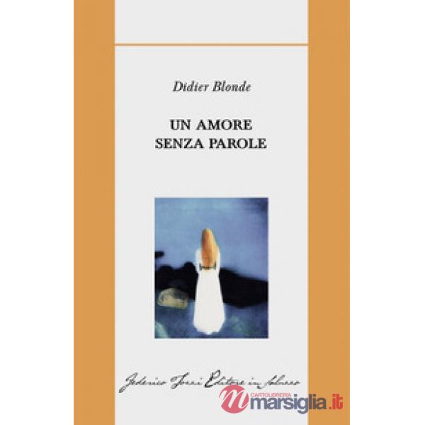 Amore senza parole (Un)