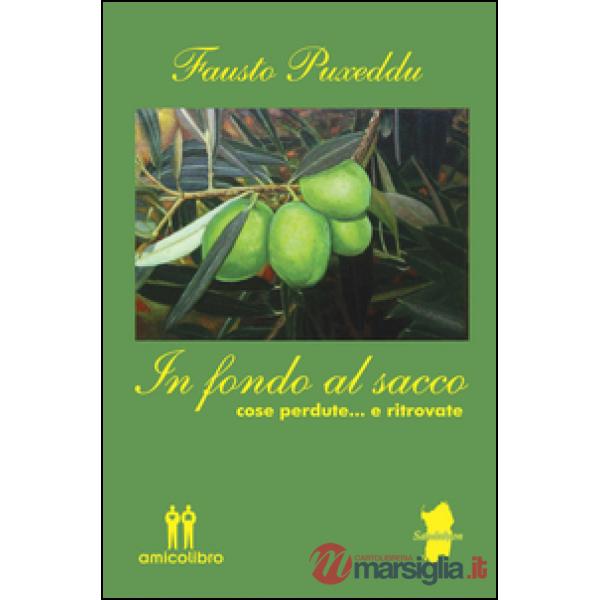 In fondo al sacco. Cose perdute... e ritrovate