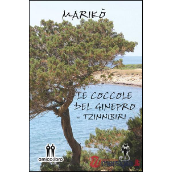 Coccole del ginepro (Le)