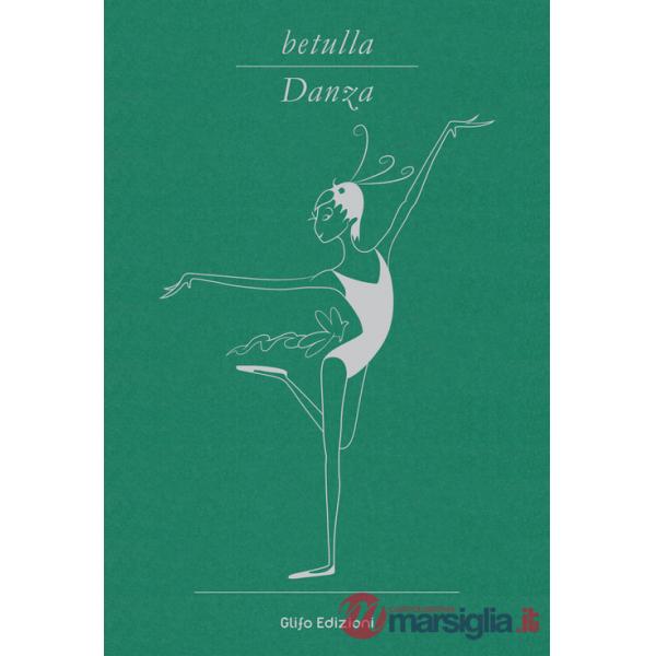 Betulla, danza. Libro d'artista per appunti. Ediz. italiana, inglese, spagnola, francese e tedesca