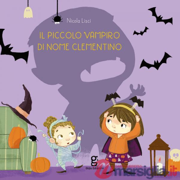 Piccolo vampiro di nome Clementino. Ediz. a colori (Il)