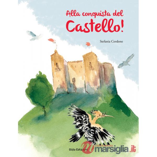 Alla conquista del Castello!