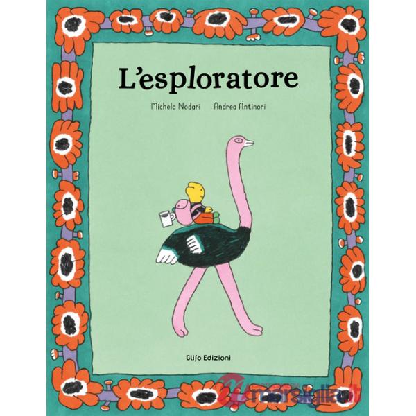 Esploratore. Ediz. a colori (L')