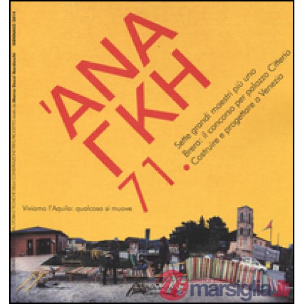 'Ananke. Quadrimestrale di cultura, storia e tecniche della conservazione per il