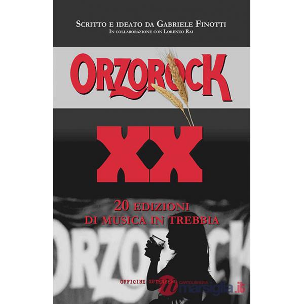 Orzorock. 20 edizioni di musica in Trebbia