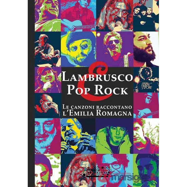 Lambrusco e pop rock. Un viaggio entusiasmante tra le canzoni che hanno raccontato l'Emilia Romagna