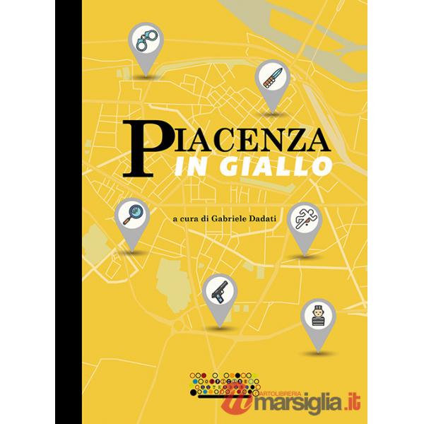 Piacenza in giallo