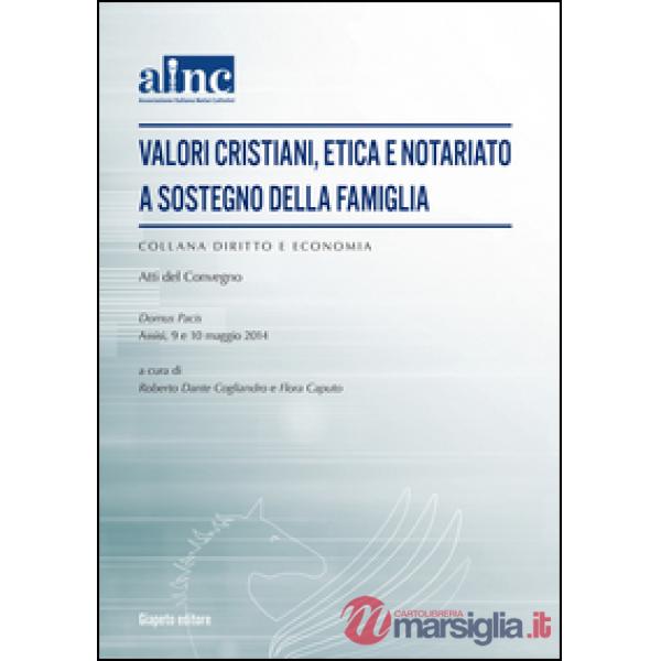 Valori cristiani, etica e notariato a sostegno della famiglia