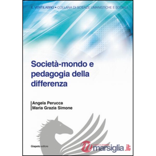 Società-mondo e pedagogia della differenza