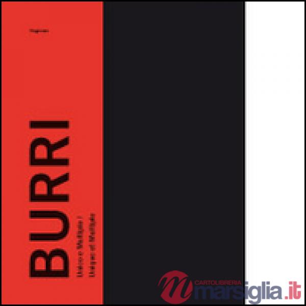 Burri. Unico e multiplo. Ediz. italiana e francese