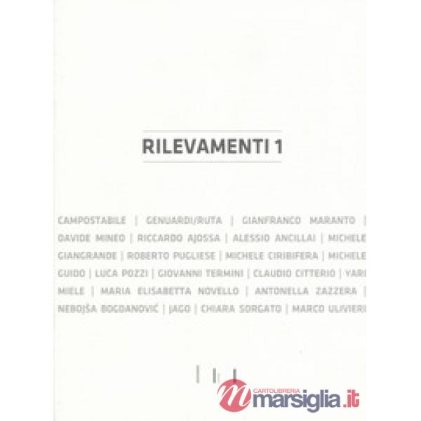 Rilevamenti 1. Ediz. a colori