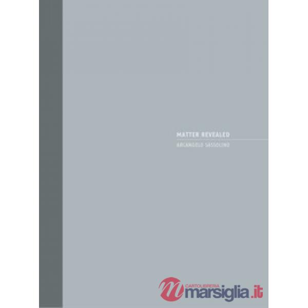 Arcangelo Sassolino. Matter revealed. Catalogo della mostra (Londra, 28 settembre-27 ottobre 2017). Ediz. italiana e inglese