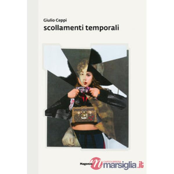Scollamenti temporali. Ediz. illustrata