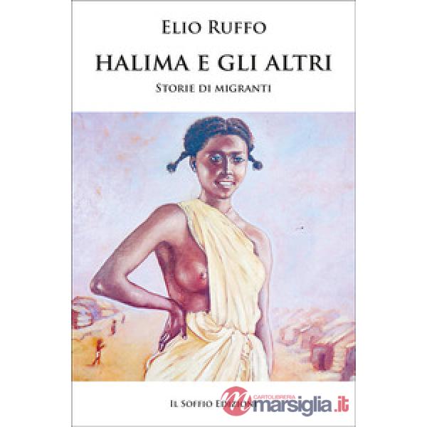 Halima e gli altri. Storie di migranti