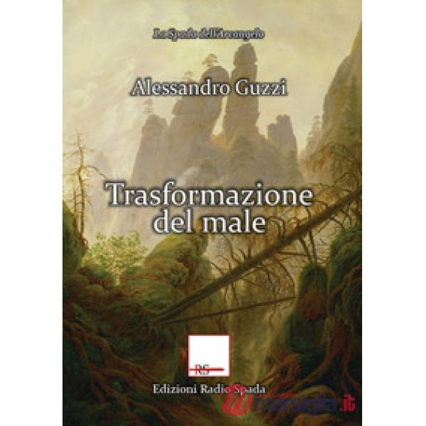 Trasformazione del male