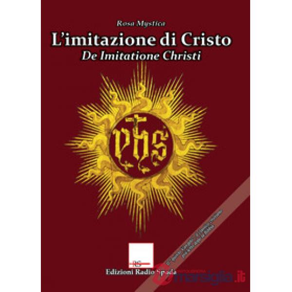 Imitazione di Cristo. De Imitatione Christi (L')