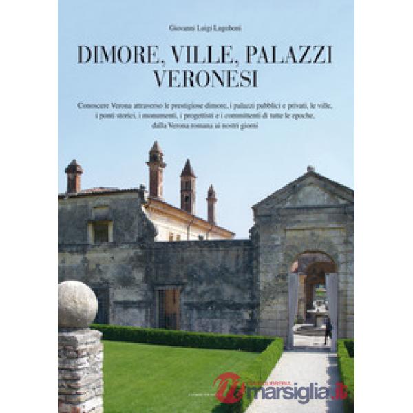 Dimore, ville, palazzi veronesi