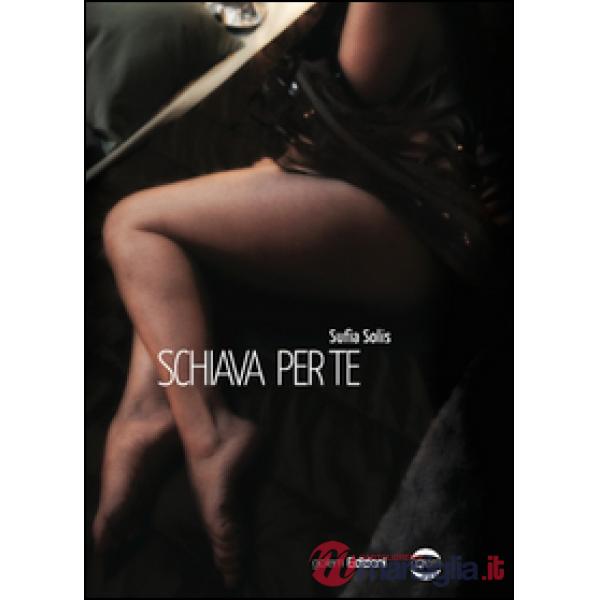 Schiava per te