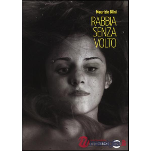 Rabbia senza volto