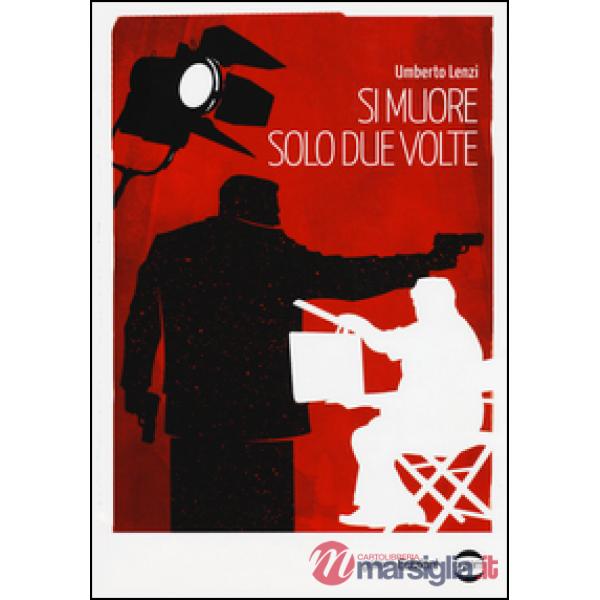 Si muore solo due volte