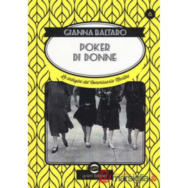 Poker di donne. La sesta indagine del commissario Martini