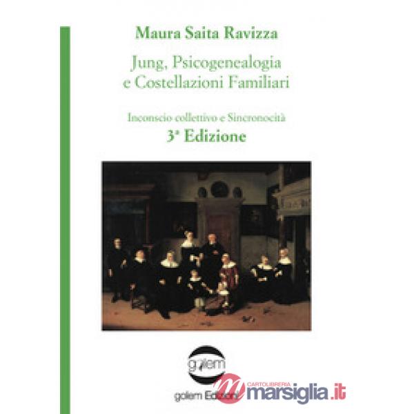 Jung, psicogenealogia e costellazioni familiari. Inconscio collettivo e sincronicità