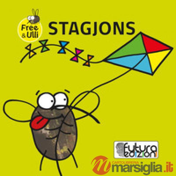 Stagjons. Testo friulano e inglese