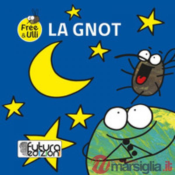 La gnot. Testo friulano e inglese