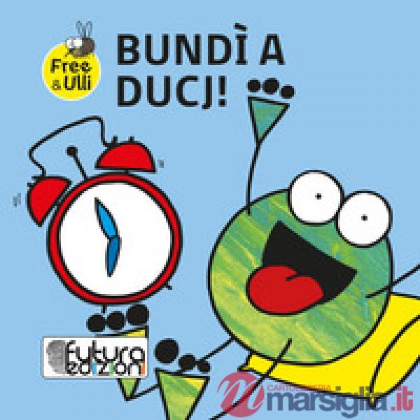 Bundì a ducj. Testo friulano e italiano