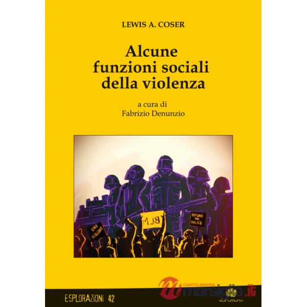 Alcune funzioni sociali della violenza