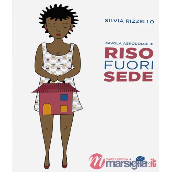 Riso fuorisede. Favola agrodolce