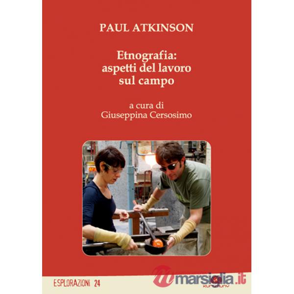 Etnografia: aspetti del lavoro sul campo