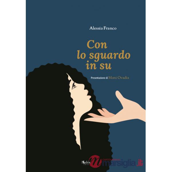 Con lo sguardo in su