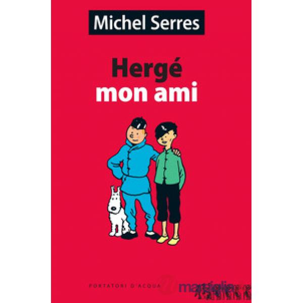 Hergé mon ami